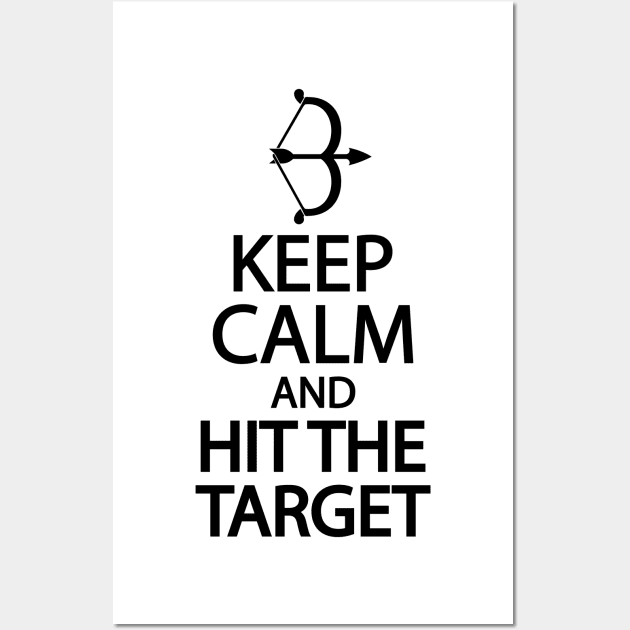 Keep calm and hit the target Wall Art by It'sMyTime